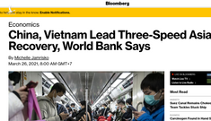 Bloomberg: Việt Nam, Trung Quốc dẫn đầu phục hồi kinh tế toàn Châu Á