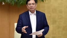 Thủ tướng Phạm Minh Chính: NHNN phải bảo đảm có sản phẩm trong vòng 3-6 tháng tới