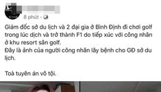 Cô gái F0 lây bệnh cho giám đốc Sở Du lịch Bình Định khi chơi golf giữa mùa dịch là tin giả