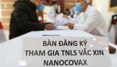 Nhiều tỉnh thành đề xuất hỗ trợ thử nghiệm vắc xin Nanocovax, Bộ Y tế nói gì?