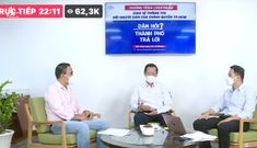 Điều đặc biệt trong buổi livestream trực tiếp với người dân của chính quyền TPHCM