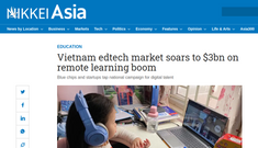 Nikkei: Thị trường edtech Việt Nam bắt đầu “bùng nổ”, quy mô chạm mốc 3 tỷ USD