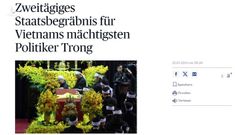 Truyền thông quốc tế viết về Quốc tang Tổng Bí thư Nguyễn Phú Trọng