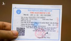 Điểm thay đổi của thẻ bảo hiểm y tế hàng triệu người dùng cần lưu ý từ 1/7