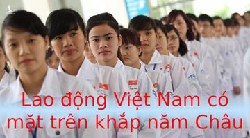 19.000 cô gái Việt Nam rời bỏ đất nước đi lao động ở các cường quốc trong nửa năm 2019