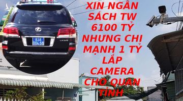 Ngửa tay xin ngân sách trung ương nhưng Sóc Trăng vẫn mạnh tay chi 1 tỷ lắp camera cho quan tỉnh