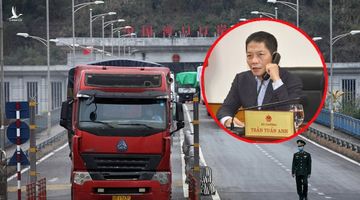 Về việc Bộ trưởng Trần Tuấn Anh đề nghị mở thêm cửa khẩu giao thương giữa Việt Nam – Trung Quốc