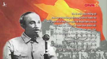 Lịch sử đất nước Việt Nam đều được xây dựng từ hành động quân dân một ý chí