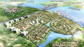 Đồng Nai: dự án King Bay chưa đền bù đã bị san ủi, xây hạ tầng, giao 125 ha đất bất thường