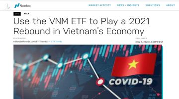 NASDAQ khuyên đầu tư vào Việt Nam để tận dụng phục hồi kinh tế trong năm 2021