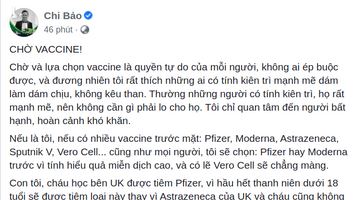 Bị nói ‘kêu gọi tiêm vaccine Trung Quốc’, Chi Bảo lên tiếng