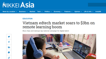 Nikkei: Thị trường edtech Việt Nam bắt đầu “bùng nổ”, quy mô chạm mốc 3 tỷ USD