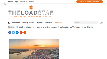 Báo Mỹ: Vì sao Việt Nam luôn là thị trường đầu tư tiềm năng hơn Trung Quốc?
