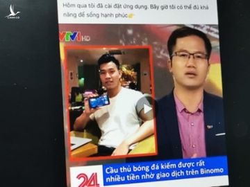 Mạo danh VTV đăng bài Văn Thanh quảng cáo cá cược Binomo