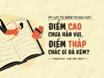 Ap luc tu diem thi dai hoc: Cao chua han vui, thap chac gi kem? hinh anh 2 