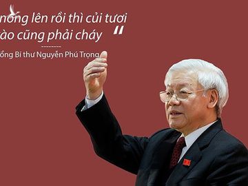 Tổng Bí thư – Chủ tịch nước Nguyễn Phú Trọng quyết tâm phòng chống tham nhũng