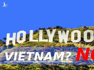 Vì sao Hollywood ruồng bỏ Việt Nam?