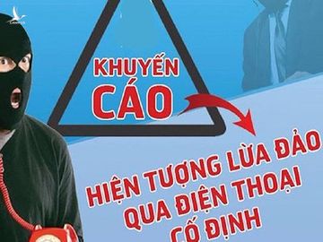 Bộ Công an vạch trần thủ đoạn giả danh công an, VKS, thanh tra lừa đảo qua điện thoại