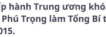 Tổng Bí thư Nguyễn Phú Trọng: “Tôi làm gì không phải để đánh bóng mình”