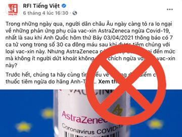 Luận điệu bài xích vaccine COVID-19 của RFI Tiếng Việt.