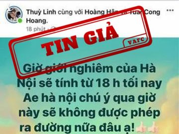 Facebooker “Thùy Linh” đăng tải thông tin “Giờ giới nghiêm của Hà Nội sẽ tính từ 18h tối nay”.