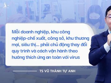 TS Vũ Thành Tự Anh: TP.HCM cần 4 yếu tố để mở cửa thành công từ 1-10 - ảnh 6