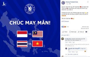 CLB Chelsea chúc tuyển Việt Nam chiến thắng