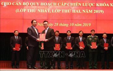 100% cán bộ quy hoạch cấp chiến lược đạt loại giỏi, xuất sắc