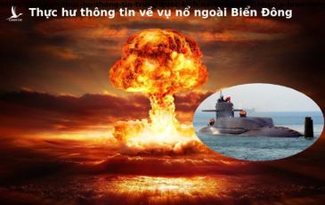 Sự thật về thông tin “một vụ nổ hạt nhân bí ẩn vừa xảy ra ở Biển Đông làm mức phóng xạ tăng vọt”