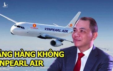 Tỷ phú Phạm Nhật Vượng bất ngờ tuyên bố “đóng cửa” hãng bay Vinpearl Air