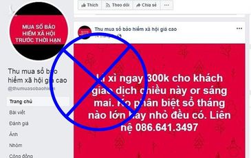 Cảnh báo tình trạng mạo danh tài khoản Facebook thu gom sổ BHXH