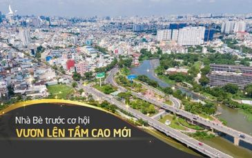 Nhà Bè trước cơ hội vươn lên tầm cao mới