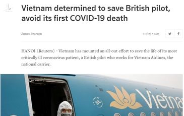 Rất nhiều báo nước ngoài ca ngợi Việt Nam nỗ lực cứu ‘bệnh nhân 91’