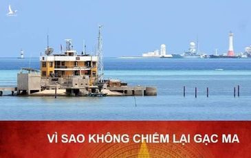 Sao không chiếm lại Gạc Ma?