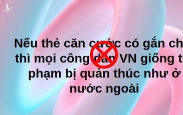 Căn cước công dân có gắn chíp và luận điệu xuyên tạc của những kẻ nhân danh “đấu tranh dân chủ”