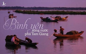 Bình yên sông nước phá Tam Giang