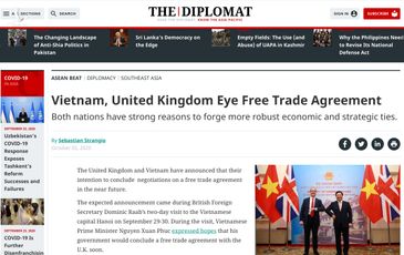 The Diplomat: Việt Nam và Vương quốc Anh đàm phán Hiệp định Thương mại Tự do