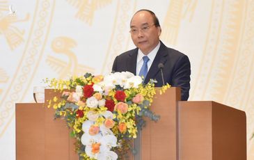 Thủ tướng Nguyễn Xuân Phúc: Không để xói mòn các yếu tố nền tảng vĩ mô đã dày công gây dựng