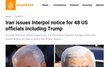 Al Jazeera: Iran đề nghị Interpol bắt Tổng thống Trump
