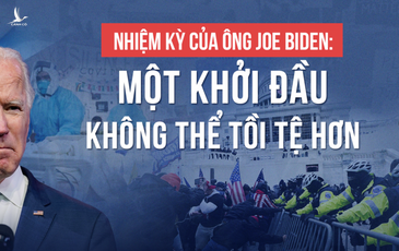 Nhiệm kỳ của ông Biden:  Một khởi đầu không thể tồi tệ hơn