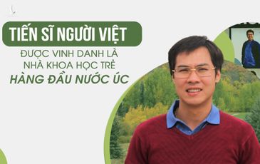 Tiến sĩ Việt trong top 5 nhà khoa học trẻ hàng đầu nước Úc