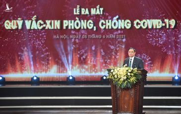 Thủ tướng phát biểu tại lễ ra mắt Quỹ vaccine phòng chống Covid-19