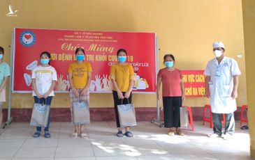 Gần 96% bệnh nhân Covid-19 Bắc Giang đã xuất viện