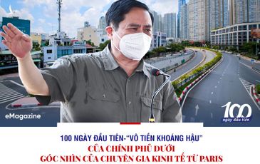 100 ngày đầu tiên “vô tiền khoáng hậu” của Chính phủ dưới góc nhìn chuyên gia kinh tế từ Paris