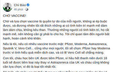 Bị nói ‘kêu gọi tiêm vaccine Trung Quốc’, Chi Bảo lên tiếng