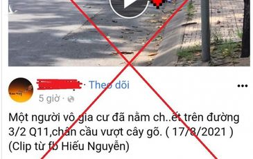 Thông tin “người vô gia cư nằm chết trên đường tại TP HCM” là sai sự thật