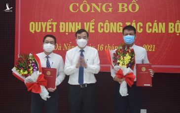 Đà Nẵng công bố nhiều vị trí nhân sự quan trọng