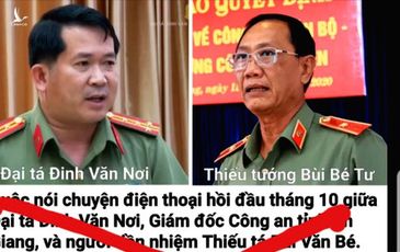 Vụ ghi âm cắt ghép lời đại tá Đinh Văn Nơi: Công an An Giang khởi tố vụ án