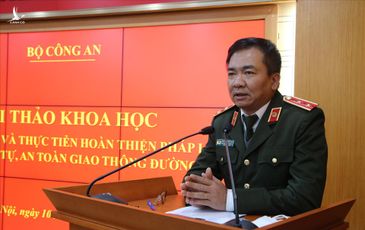 Trung tướng Nguyễn Minh Đức:  Tách luật để làm rõ “ai chịu trách nhiệm” về các vấn đề giao thông “nóng”
