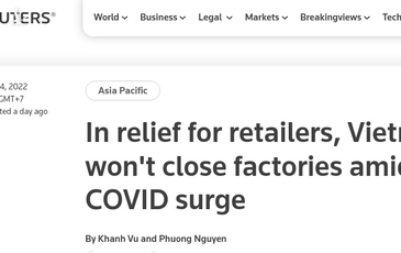 Reuters: Việt Nam – chìa khóa quan trọng tháo gỡ nút thắt chuỗi cung ứng toàn cầu